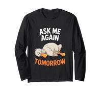 Ask Me Again Tomorrow, Lazy Duck Maglia a Manica