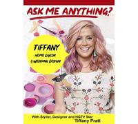 Ask Me Anything about Home Décor & Wedding Design with Tiffany Pratt (DVD)