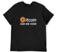 Ask Me How Cryptocurrency Bitcoin T Shirt Graphic Unisex Black 3XL