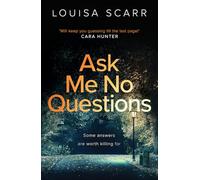 Ask Me No Questions: A gripping British detective crime thriller