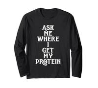 Ask Me Where I Get My Protein Funny Vegetarian & Vegan Joke Maglia a Manica