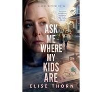 Ask Me Where My Kids Are: 5