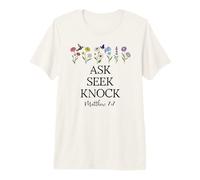 Ask Seek Knock Bible Verse Matthew 7:7 Scripture Christian Maglietta Premium