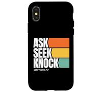 Ask Seek Knock Matthew 7:7 Christian Faith Design Custodia per iPhone X/XS