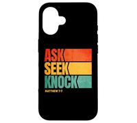 Ask Seek Knock Matthew 7:7 Christian Men Women Faith Custodia per iPhone 16