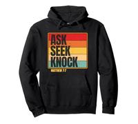 Ask Seek Knock Matthew 7:7 Christian Men Women Faith Design Felpa con Cappuccio