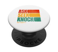 Ask Seek Knock Matthew 7:7 Christian Men Women Faith PopSockets PopGrip Adesivo