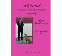 Ask the Dog by Nina Bondarenko