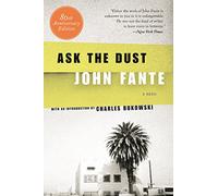 John Fante Ask the Dust (Tascabile)