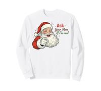Ask Your Mom If I'm Real Santa Humor Christmas Holiday Felpa