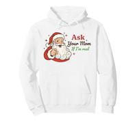 Ask Your Mom If I'm Real Santa Humor Christmas Holiday Felpa con Cappuccio