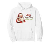 Ask Your Mom If I'm Real Santa Humor Christmas Holiday Felpa con Cappuccio