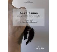 Askatasuna. Una spina che - non - si toglie di Cappai Bonanni Elena, 2018