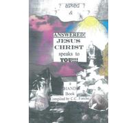 Asked And Answered Jesus Christ Speaks To You - NUOVO