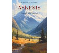 Askesis: El viaje misterioso