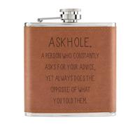 Askhole Un Persona Who Chiedete Consiglio 170ml pelle Sintetica Hip Flask Tan -