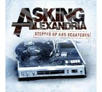 Asking Alexandria - Stepped Up & Scratched