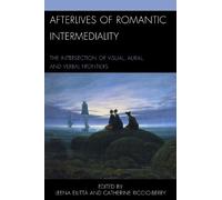 Asko Nivala Afterlives of Romantic Intermediality (Copertina rigida)