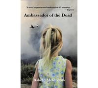 Askold Melnyczuk Ambassador of the Dead (Tascabile)