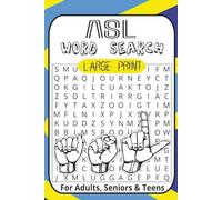 ASL Word Search Puzzle Book: Word Searches with Large Print about ASL, Sign Language, Finger Spelling, Deaf and More | 6x9 inches, 110 Pages | 50+ ... ... Perfect for Calming, Anxiety and Relaxing