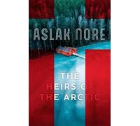 Aslak Nore The Heirs of the Arctic (Copertina rigida) Falck Saga