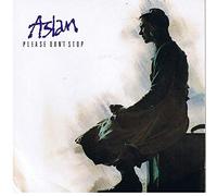 ASLAN (POP/ROCK GROUP) - PLEASE DON'T STOP 7 INCH (7" VINYL 45) UK EMI 1987
