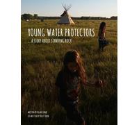 Aslan Tudor Kelly Tudor Jason Eaglespeaker Young Water Protectors (Tascabile)