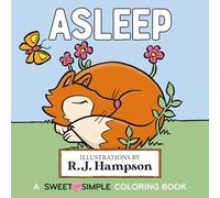 Asleep: A Sweet And Simple Coloring Book