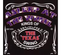 Asleep at the Wheel - Kings of the Texas Swing