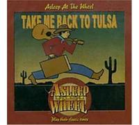 Asleep at the Wheel - Take Me Back to Tulsa