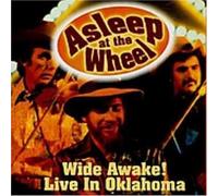 Asleep at the Wheel - Wide Awake! Live in Oklahoma