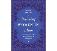 Asma Barlas Believing Women in Islam (Tascabile)