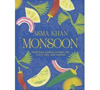 Asma Khan Monsoon (Copertina rigida)
