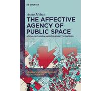 Asma Mehan The Affective Agency of Public Space (Copertina rigida)