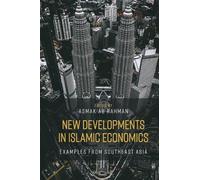 Asmak Ab Rahman New Developments in Islamic Economics (Copertina rigida)