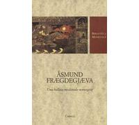 Åsmund Frægdegjæva. Una ballata medievale norvegese. Testo norvegese a fronte. Ediz. critica