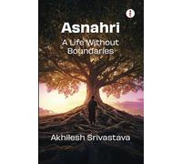 Asnahri A Life Without Boundaries