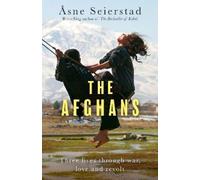 Åsne Seierstad The Afghans (Copertina rigida)