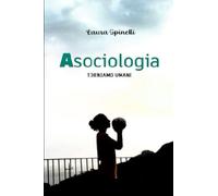 Asociologia: Torniamo Umani