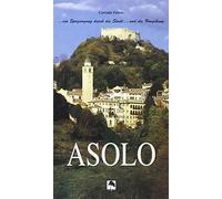 Asolo... Ein Spaziergang durch die Stadt... Und die Umgebung