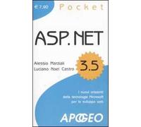 ASP.NET 3.5. I nuovi orizzonti della tecnologia Microsoft per lo sviluppo web