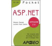 ASP. Net. Alla scoperta della tecnologia microsoft per lo sviluppo web