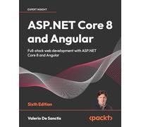 Valerio De Sanctis ASP.NET Core 8 and Angular (Tascabile)