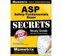 ASP Safety Fundamentals Exam Secrets Study Guide (Copertina rigida)