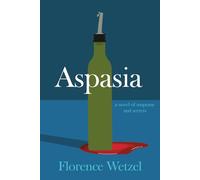 Aspasia: A Novel of Suspense and Secrets