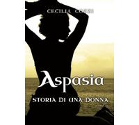 Aspasia, storia di una donna