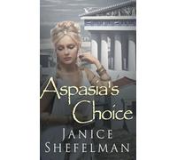 Aspasia's Choice