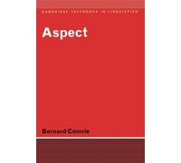 Aspect: An Introduction to the Study of Verbal Aspect and Related Problems...