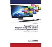 Aspect-Oriented Programming with Eclipse AspectJ Development Tools: An Introduction - Second Edition