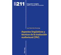 Aspectos lingueísticos y técnicos de la traducción audiovisual: 211
